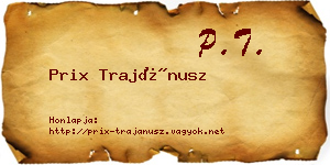 Prix Trajánusz névjegykártya
